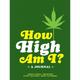 How High Am I? a Journal (Hardcover)