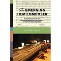 Pre-Owned The Emerging Film Composer: An Introduction to the People Problems and Psychology of the Film Music Business Paperback 0615136230 9780615136233 Richard Bellis