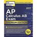 Pre-Owned Cracking the AP Calculus AB Exam 2017 Premium Edition 9781101919842