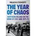 The Year of Chaos : Northern Ireland on the Brink of Civil War 1971-72 (Hardcover)