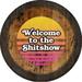 Welcome to the Sh*tshow Pub Sign Large Oak Whiskey Barrel Wood Wall Decor