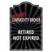 SignMission P-1014-RET-Commodity-Broker 10 x 14 in. Plastic Sign - Retired Commodity Broker