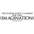 The World Is But A Canvas For Our Imagination Thoreau Wall Decals for Walls Peel and Stick wall art murals Black Medium 18 Inch