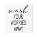 Stupell Industries Wash Your Worries Away Casual Bathroom Typography Graphic Art Gallery Wrapped Canvas Print Wall Art Design by Lettered and Lined