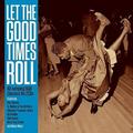 Various Artists - Let The Good Times Roll / Various - Rock - CD