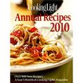 Pre-Owned Cooking Light Annual Recipes 2010 : Every Recipe... A Year s Worth of Cooking Light Magazine 9780848732868