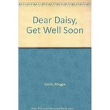 Pre-Owned Dear Daisy Get Well Soon 9780517800737 /