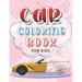 Car Coloring Book For Kids: First Doodling For Children Car Vehicles For Boys And Girls (My Best Coloring Books For Toddler Ages3-8) (Paperback)