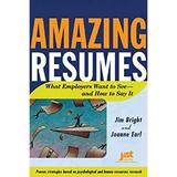 Pre-Owned Amazing Resumes : What Employers Want to See and How Say It 9781593571825 /