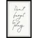 Marmont Hill Don t Forget to Play II Framed Painting Print