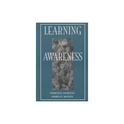 Learning and Awareness by Shirley Booth (Paperback - Lawrence Erlbaum Assoc Inc)