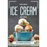 The Best Ice Cream Recipes (Paperback)