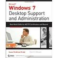 Windows 7 Desktop Support and Administration : Real World Skills for MCITP Certification and Beyond 9780470597095 Used / Pre-owned