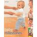 Pre-Owned Baby Milestones : What to Expect and How to Stimulate Your Child s Development from 0-3 Years 9780600613541