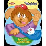 Weebles: Bumpus s Bumpy Ride: Weebles 0448438887 (Board book - Used)