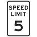 Lyle Speed Limit 5 Traffic Sign 18 x 12 T1-1008-HI_12x18