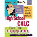 Pre-Owned Bob Miller s High School Calc for the Clueless - Honors and AP Calculus AB & BC 9780071488457