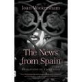 Pre-Owned The News from Spain: Seven Variations on a Love Story (Paperback) 030794929X 9780307949295