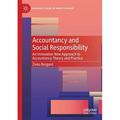 Palgrave Studies in Impact Finance: Accountancy and Social Responsibility: An Innovative New Approach to Accountancy Theory and Practice (Paperback)