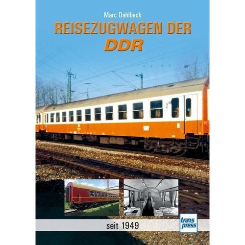 Reisezugwagen Der Ddr - Marc Dahlbeck, Gebunden