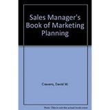 The Sales Manager s Book of Marketing Planning 9780870944192 Used / Pre-owned