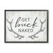 Stupell Industries Get Buck Naked Witty Rustic Animal Antlers Graphic Art Black Framed Art Print Wall Art Design by Lettered and Lined
