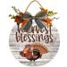 Eveokoki 11 Harvest Blessings Thanksgiving Autumn Sign Plaque Front Door Decoration Vintage Hello Wooden for Home Wedding Gift Round Wood Sign Decorating for Indoor & Outdoor Use