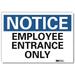 LYLE U5-1182-RD_10X7 Notice Sign,7\u0022 x 10\u0022,Vinyl, 7 in H, 10 in W,