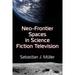 Neo-Frontier Spaces in Science Fiction Television (Paperback)