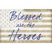 The Holiday Aisle® Blessed Are the Heroes Flag - Wrapped Canvas Textual Art Metal | 32 H x 48 W x 1.25 D in | Wayfair