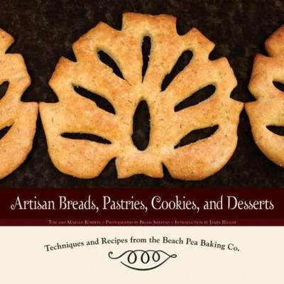 Artisan Breads Pastries Cookies And Desserts Techn...