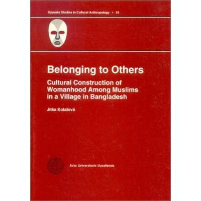 Belonging to Others Cultural Construction of Woman...
