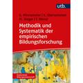 Methodik Und Systematik Der Empirischen Bildungsforschung - Gerhard Minnameier, Konrad Oberwimmer, Martin Steger, Thomas Wenzl, Taschenbuch