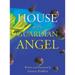 House of the Guardian Angel (Hardcover)