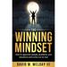 The Winning Mindset : How to approach people problems and situations and come out on top! (Hardcover)