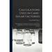 Calculations Used in Cane-Sugar Factories: A Practical System of Chemical Control for the Sugar Houses of Louisiana the Tropics and Other Cane-Producing Countries (Hardcover)