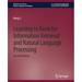 Synthesis Lectures on Human Language Technologies: Learning to Rank for Information Retrieval and Natural Language Processing Second Edition (Paperback)
