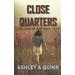 Close Quarters A Broken Bow Novella The Broken Bow