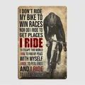I Don't Ride My Bike To P1 Races Panneau en métal Cinéma Salon Pub Garage Créer une décoration