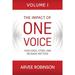 The Impact of One Voice: The Impact of One Voice : Your Voice Story and Message Matters (Series #1) (Paperback)