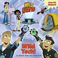 Wild Tech! (Wild Kratts) 9781101939048 Used / Pre-owned