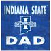 Indiana State Sycamores 10'' x Dad Plaque