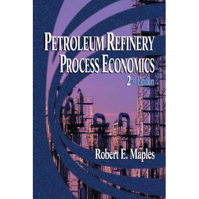 Petroleum Refinery Process Economics