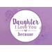Daughter I Love You Because Prompted Fill In The Blank Book I Love You Because Book
