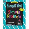 Microsoft Word(R) Simple Projects Grd 4-6 [With Accompanying Cdrom]