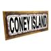 17 Stories Outdoor Coney Island Sign, Wall Art For Home Decorating, Office Art, Doctor, Dentist, Signs For Retail Locations | Wayfair