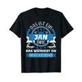 Jan Name Vorname Namenstag | Das ist ein Jan Ding T-Shirt