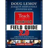 Pre-Owned Teach Like a Champion Field Guide 2.0: A Practical Resource to Make the 62 Techniques Your Own (Paperback) 1119254140 9781119254140