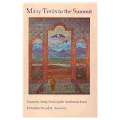 Many Trails to the Summit Poems by FortyTwo Pacifi...