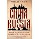 China And Russia - Four Centuries Of Conflict And Concord - Philip Snow, Gebunden